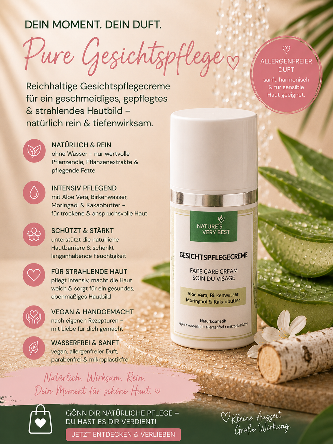100 % vegan lizenziert durch ProVeg e.V.
100 % ohne Tierversuche
100 % ohne Mikroplastik
100% ohne Mineralöl, Parabene, Sulfate, Alkohol, Silikone
dermatologisch "sehr gut" getestet*
mit Liebe in Deutschland hergestellt
klimaneutraler Versand mit DHL
* Cosmart Laboratorium GmbH Nature's Very Best